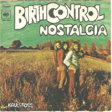 Birth Control : Nostalgia